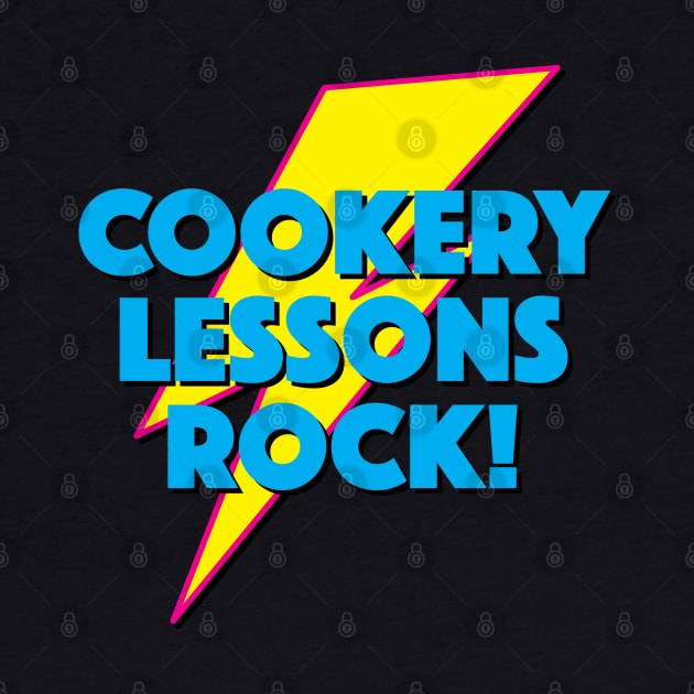 COOKERY LESSONS ROCK! LIGHTNING LOGO SLOGAN FOR TEACHERS, LECTURERS ETC. by CliffordHayes